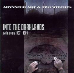 Two Witches : Into the Darklands (Early Years 1987 - 1989)